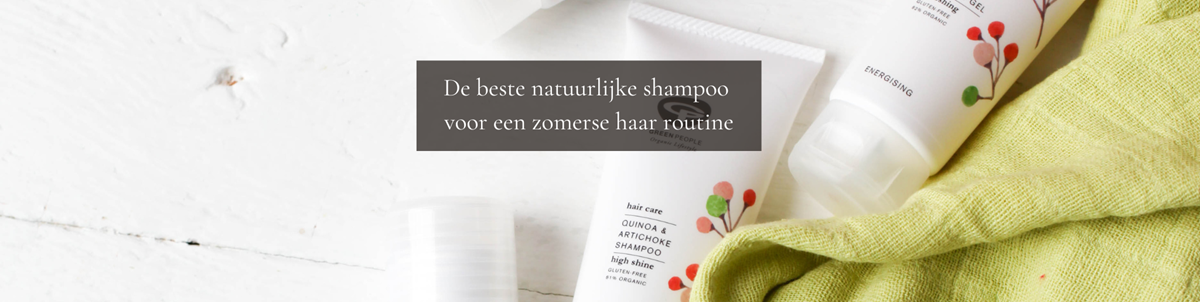 De beste natuurlijke shampoo voor een zomerse haar routine